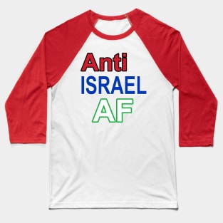 Anti Israel AF - Double-sided Baseball T-Shirt